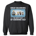 Great Grandkids The Best Part Of Growing Old - Personalized Sweater