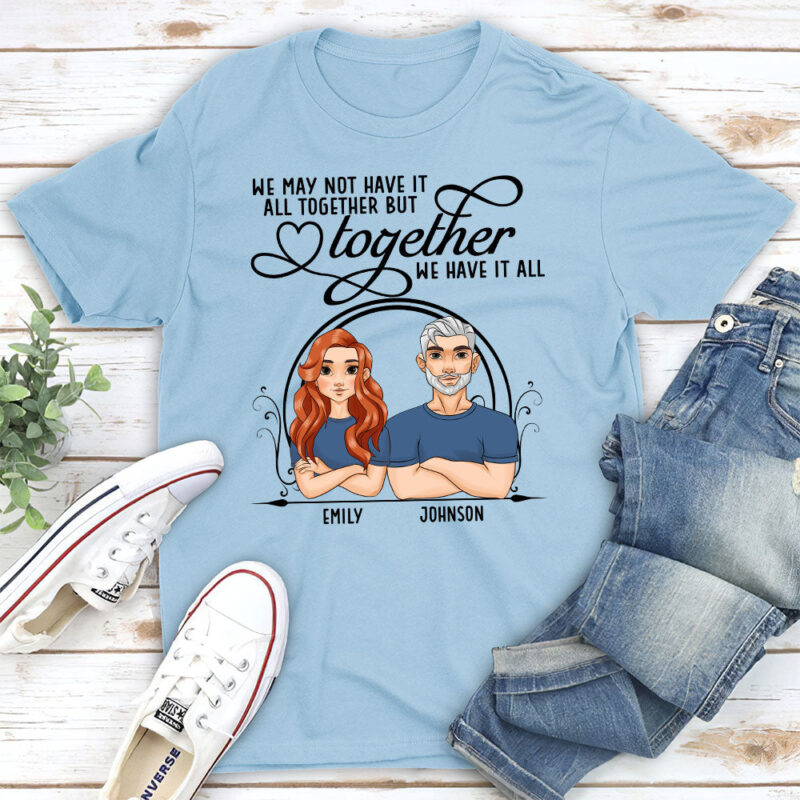 Have It All Together - Personalized Custom Classic T-shirt - Image 4