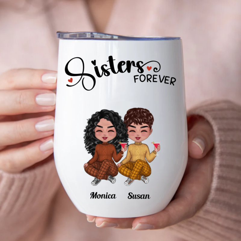 Sisters - Sisters Forever - Personalized Wine Tumbler - Image 2