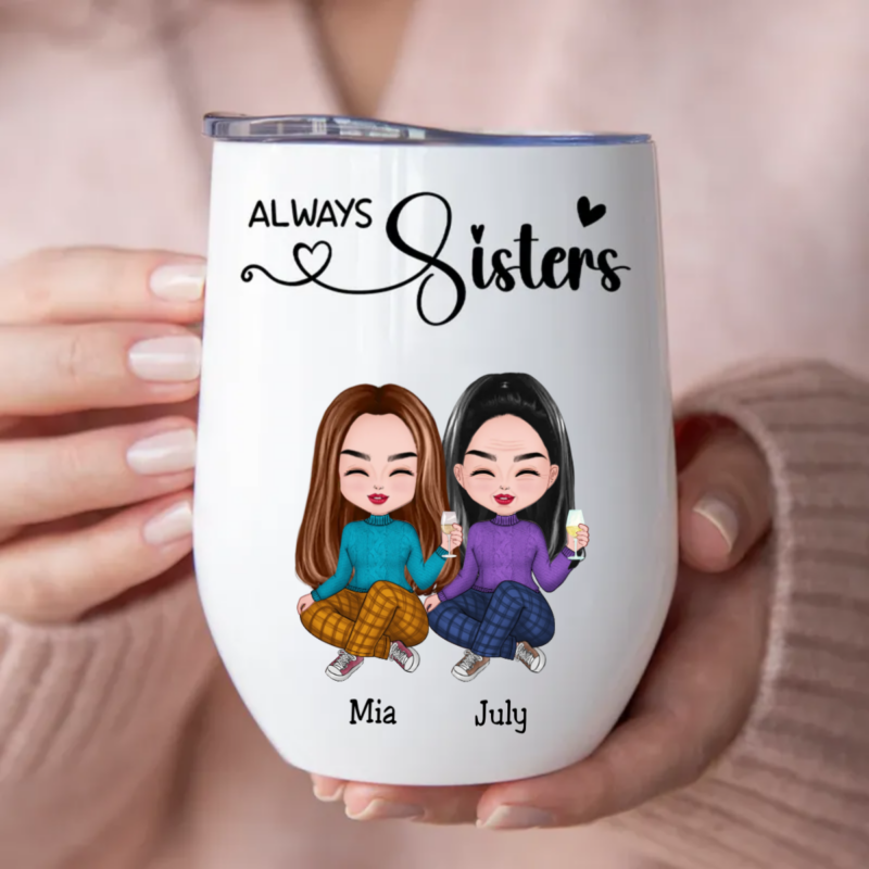Sisters - Always Sisters - Personalized Wine Tumbler - Image 3