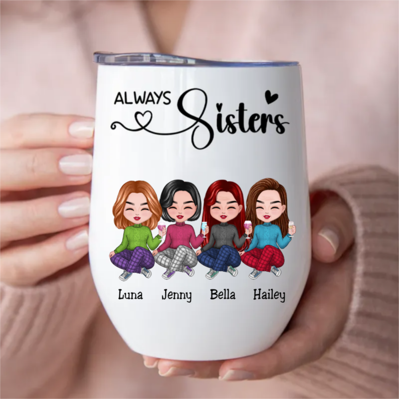 Sisters - Always Sisters - Personalized Wine Tumbler - Image 4