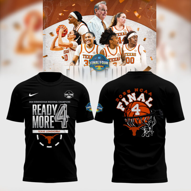 Texas Longhorns Women's Basketball Final Four  2025 TSHIRT