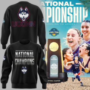 UConn Women’s Basketball  2025 NCAA Women's Basketball National Champions  sweatshirt